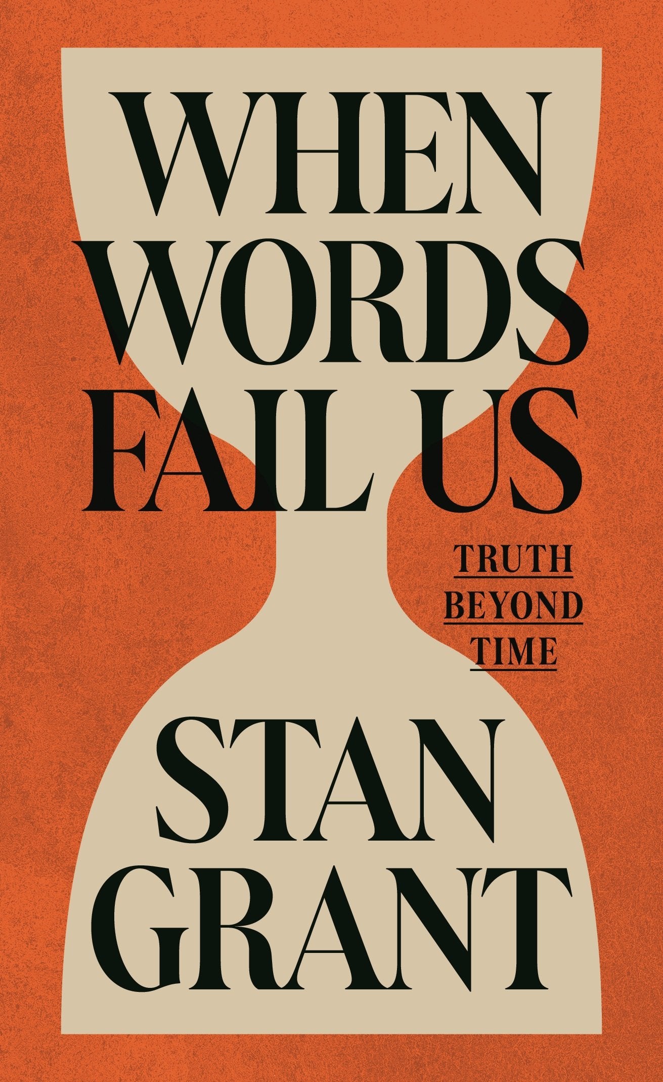 When Words Fail Us Truth Beyond Time