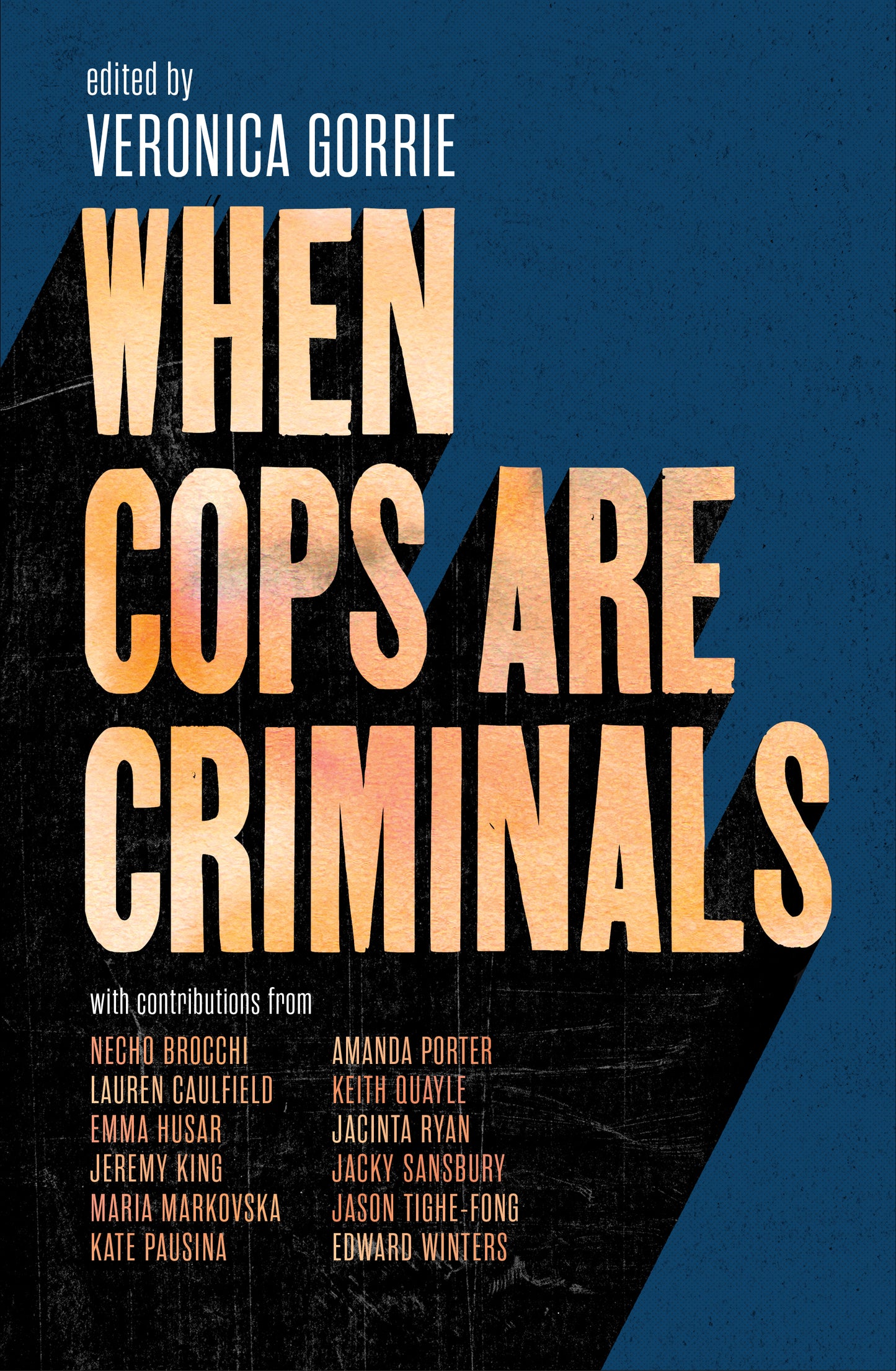 When Cops are Criminals