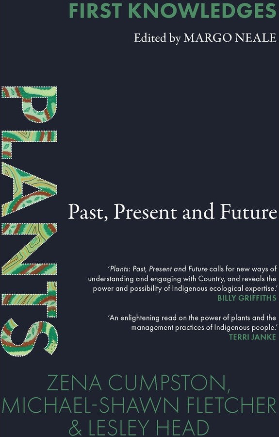 Plants: Past, Present and Future